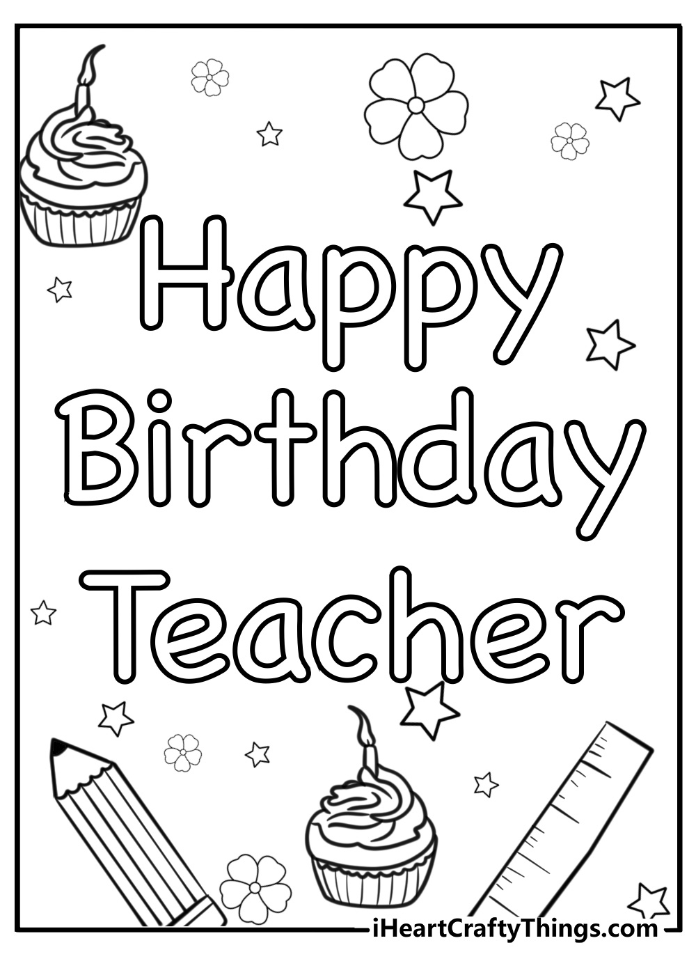 56 Happy Birthday Coloring Pages &amp;amp; Cards (100% Free) in Happy Birthday Card For Teacher Printable