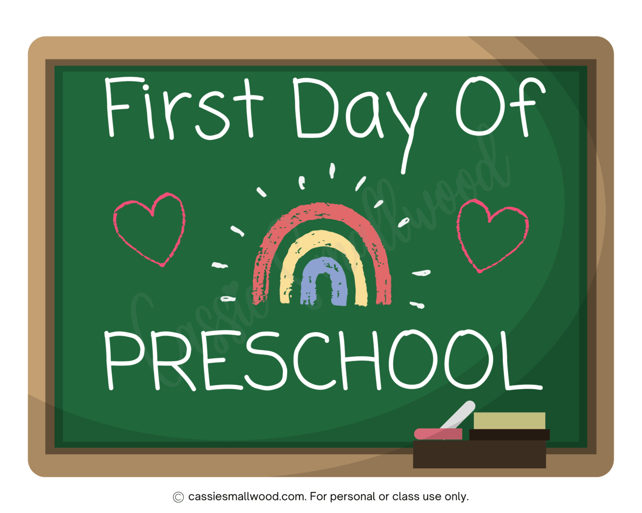 Cute Free Printable First Day Of Preschool Signs - Cassie Smallwood intended for First Day Of Preschool Sign Free Printable