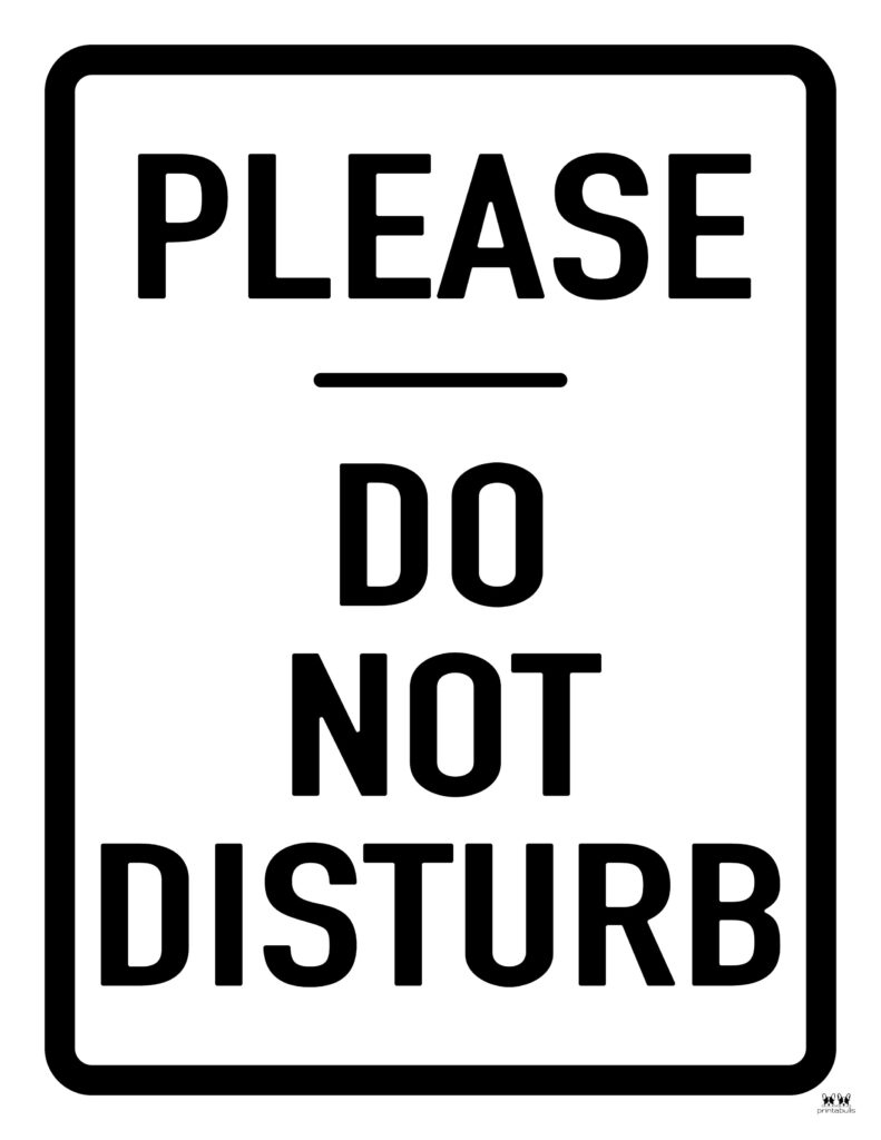 Do Not Disturb Signs - 25 Free Printables | Printabulls with Free Printable Office Door Signs Templates