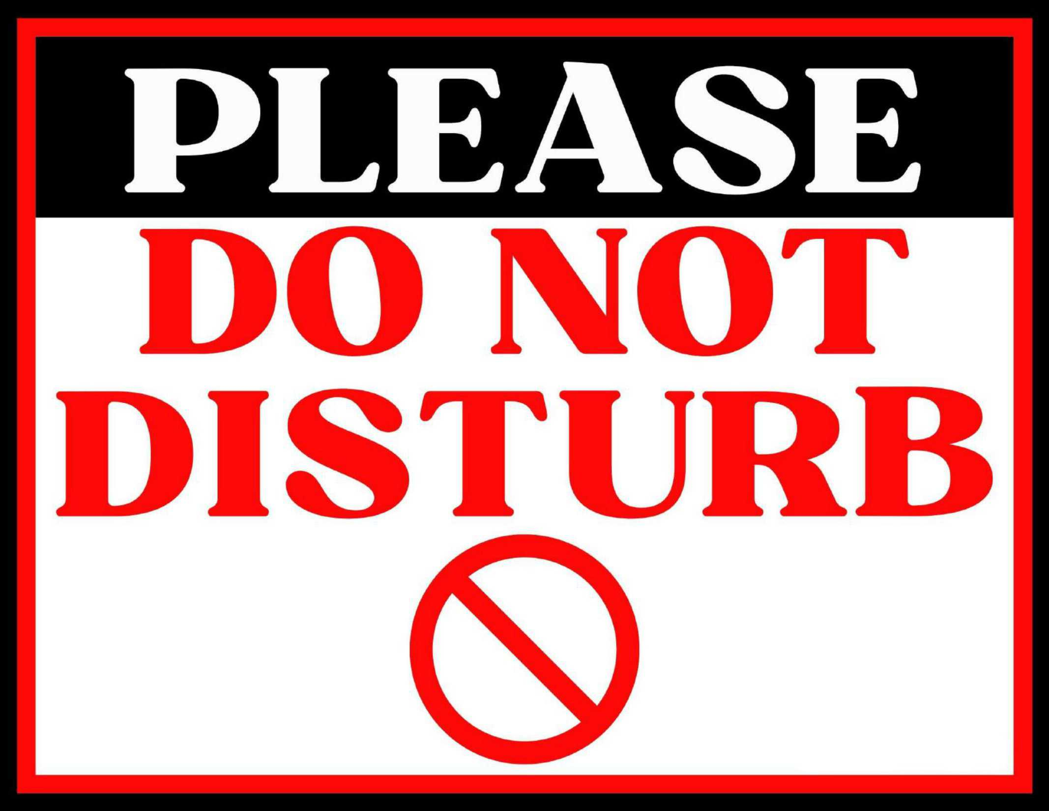 Free Printable Do Not Disturb Sign Templates [Pdf, Word] for Do Not Disturb Sign Printable