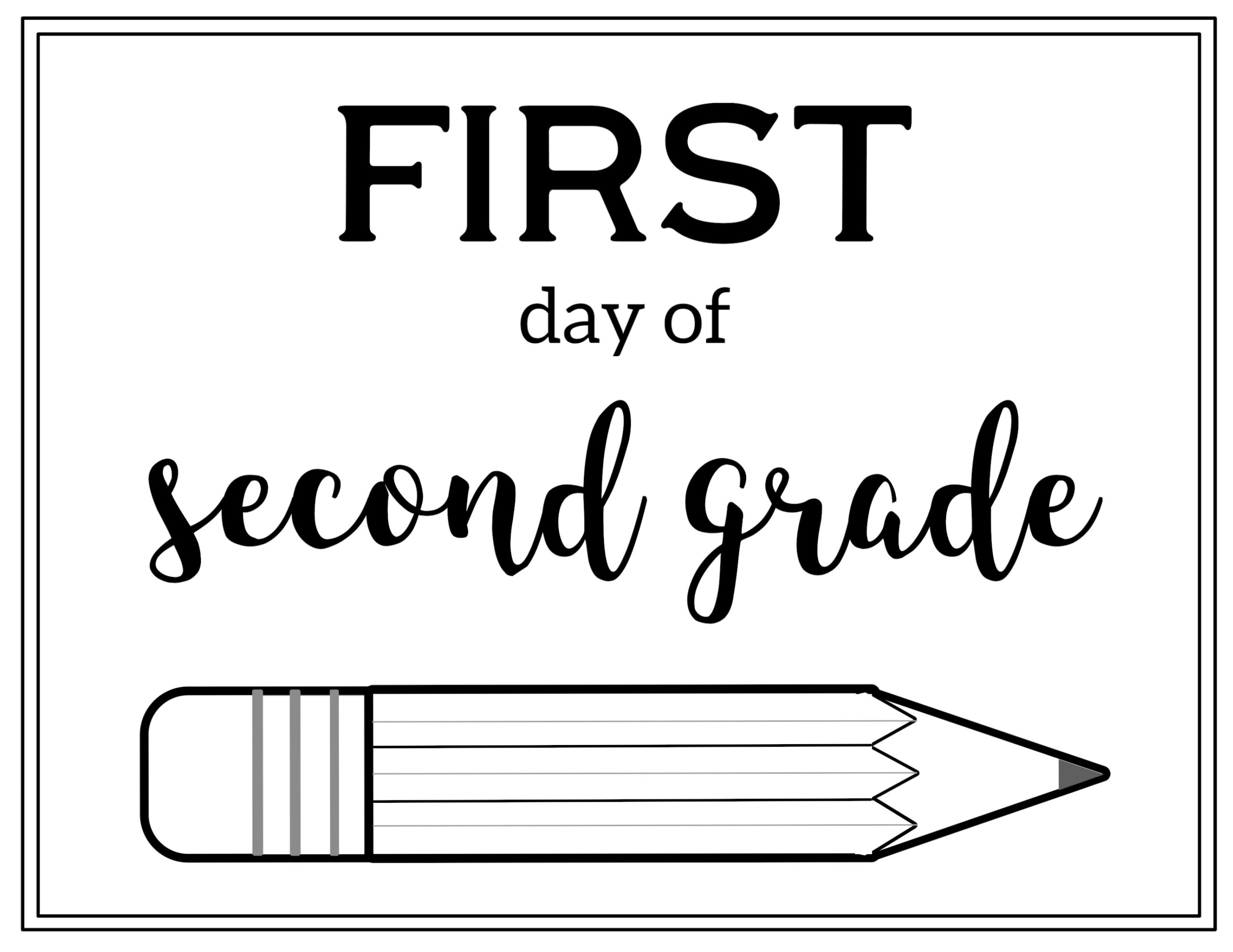 Free Printable First Day Of School Sign {Pencil} - Paper Trail Design intended for First Day of 2nd Grade Printable