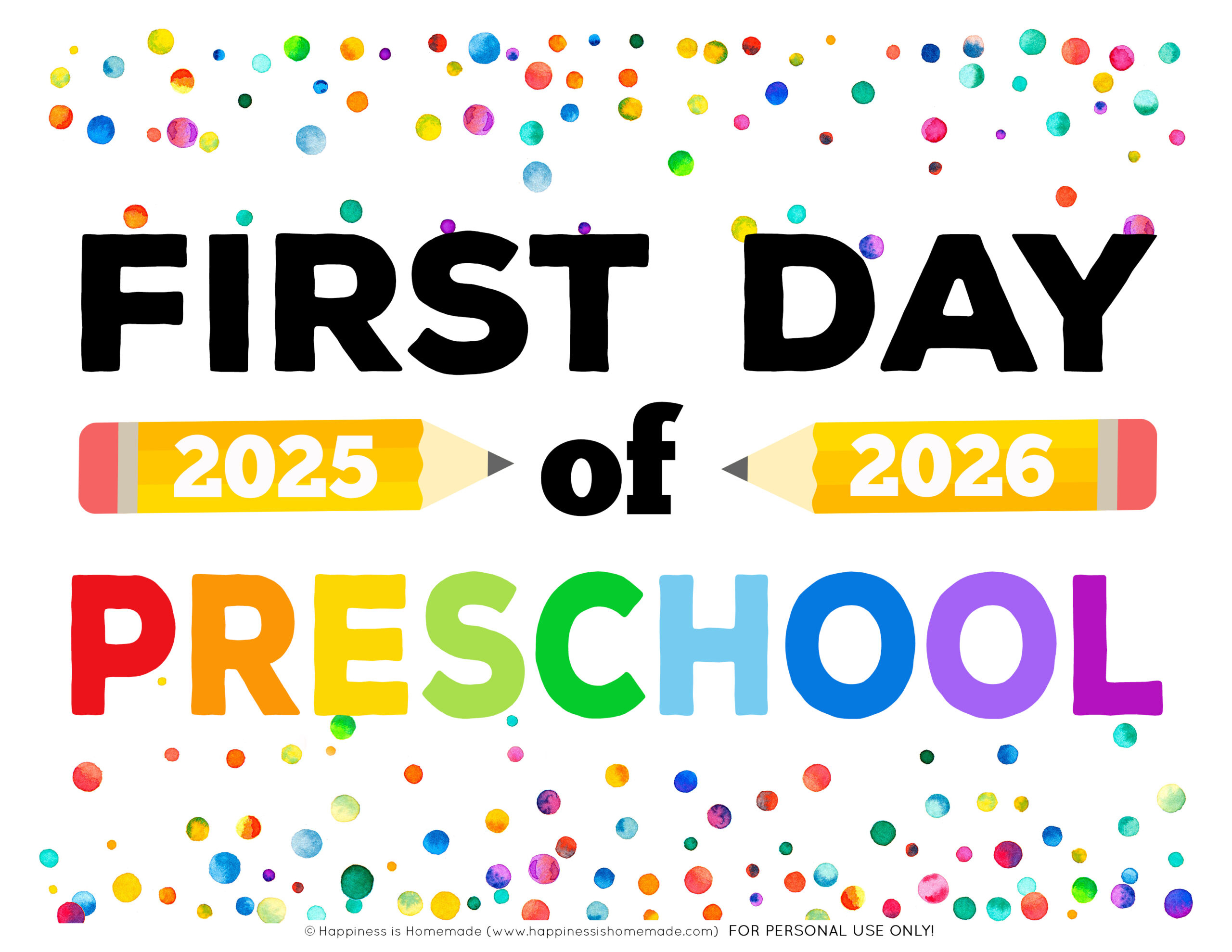 Free Printable First Day Of School Signs 2025-26 - Happiness Is throughout Free First Day of Preschool Printables