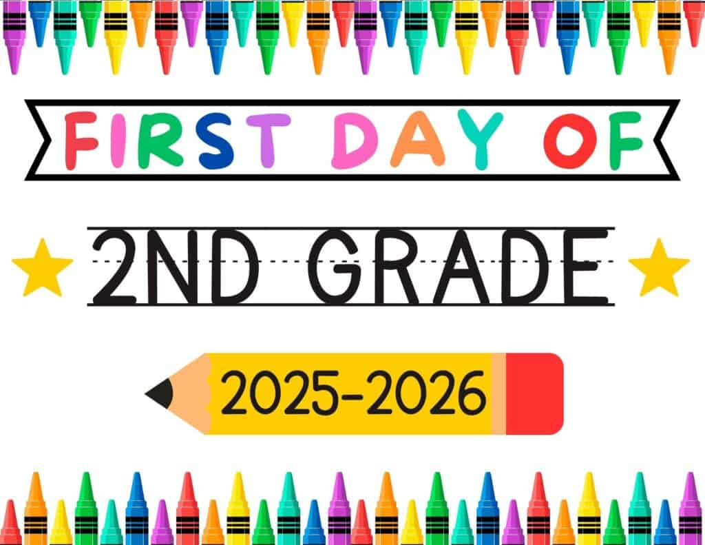 Free Printable First Day Of School Signs For 2025 - Prudent Penny pertaining to First Day of 2nd Grade Printable