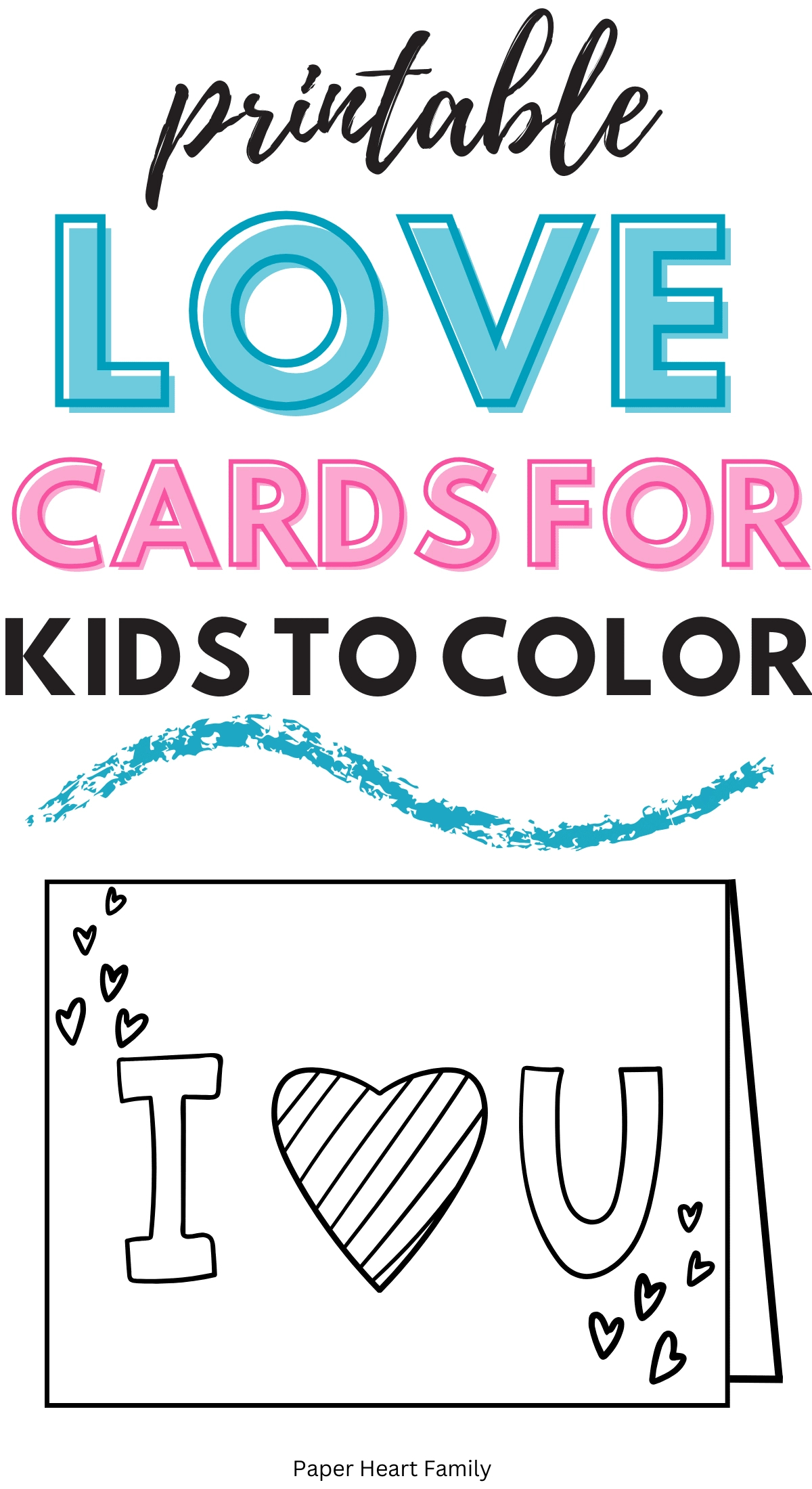 Free Printable I Love You Cards For Kids To Color within Printable I Love You Cards