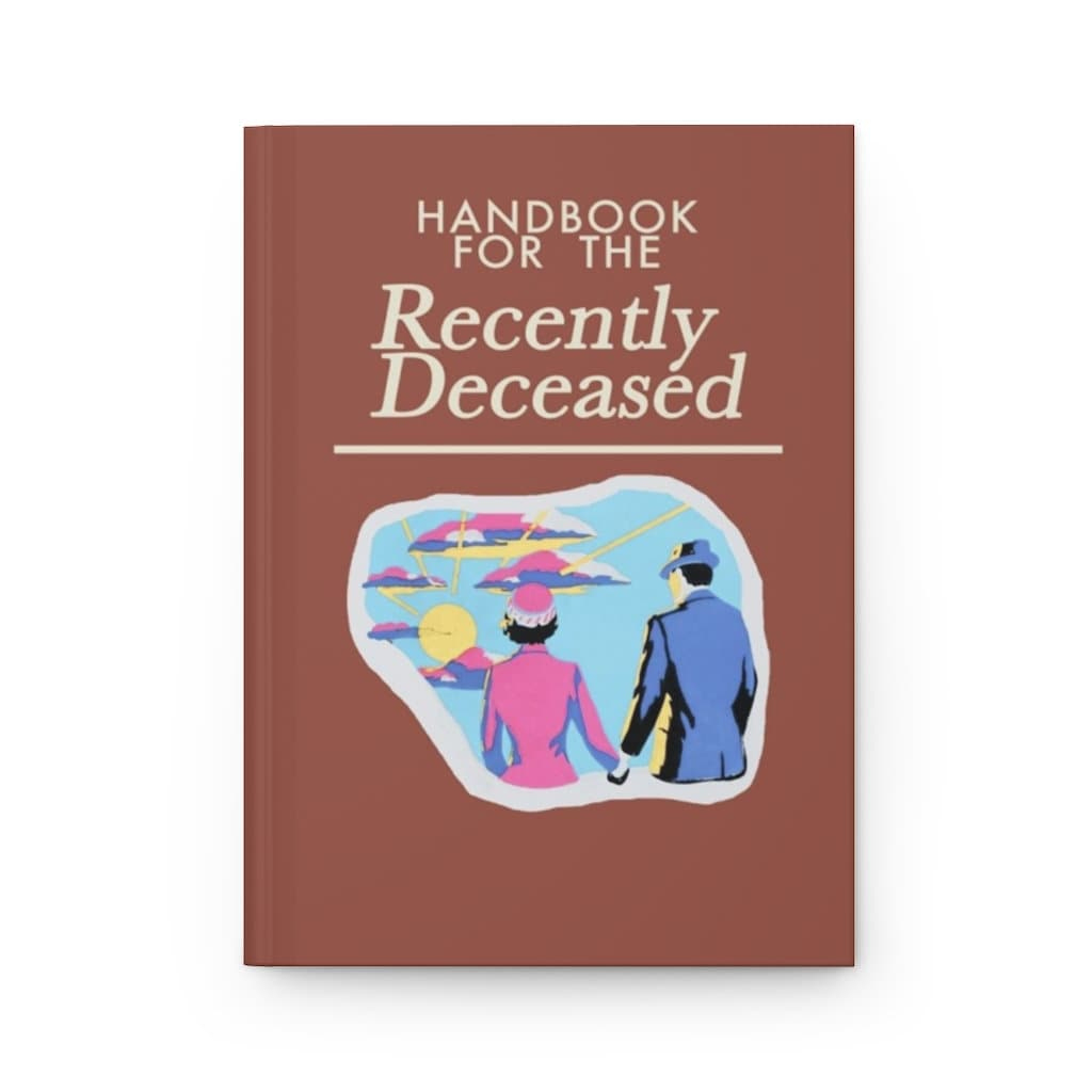 Handbook For The Recently Deceased Hardcover Journal - Etsy intended for Printable Handbook For the Recently Deceased