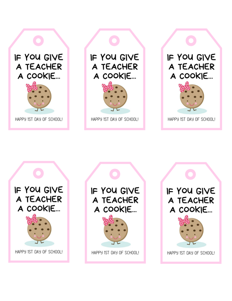 If You Give A Teacher A Cookie Free Printable Gift Tags | Baking throughout If You Give A Teacher A Cookie Printable Free