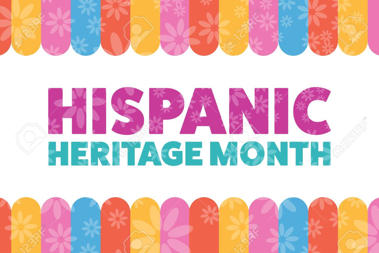 National Hispanic Heritage Month. September 15 To October 15 inside Hispanic Heritage Month Banner Printable Free