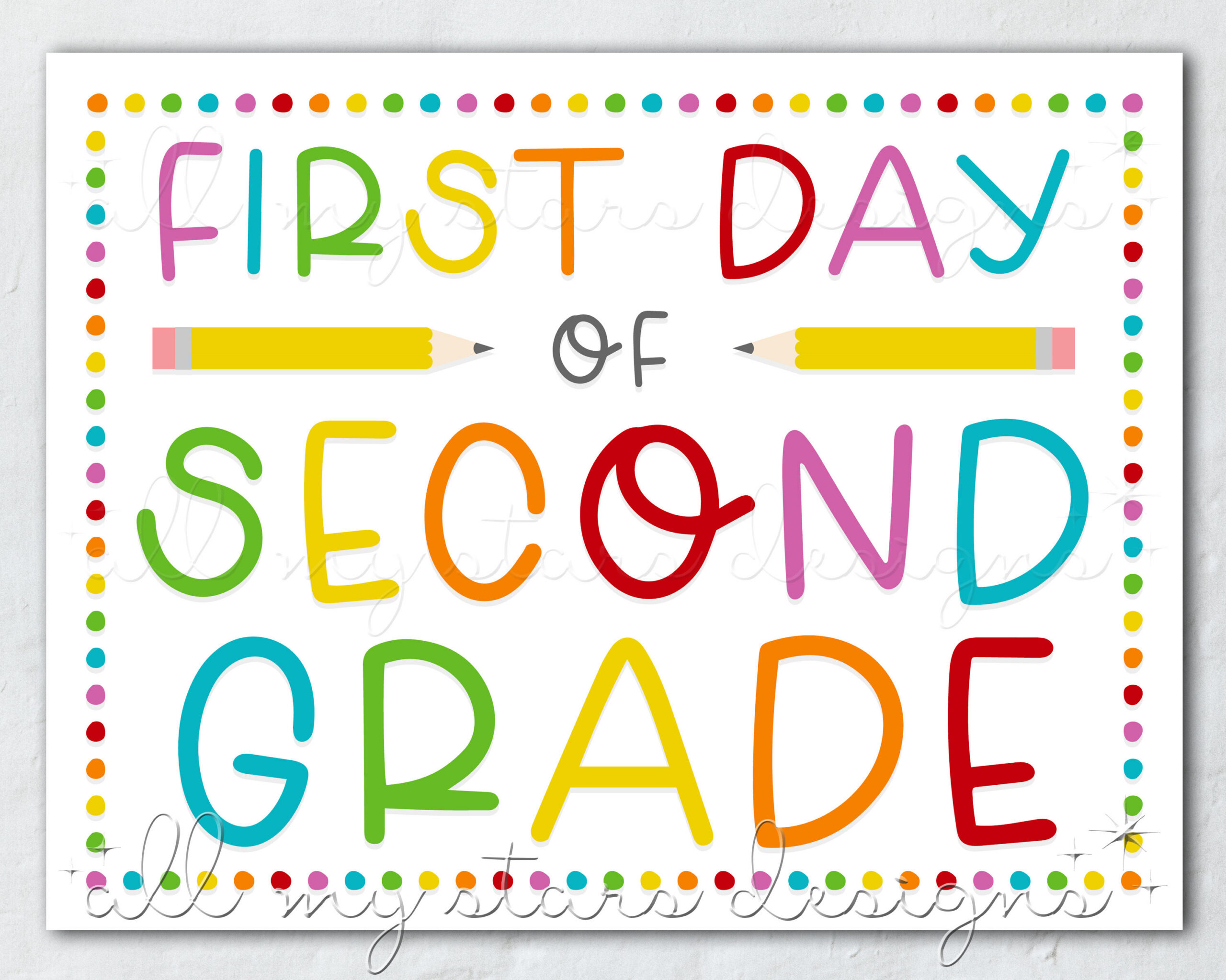 Printable First Day Of Second Grade Sign | Instant Download pertaining to First Day of 2nd Grade Printable
