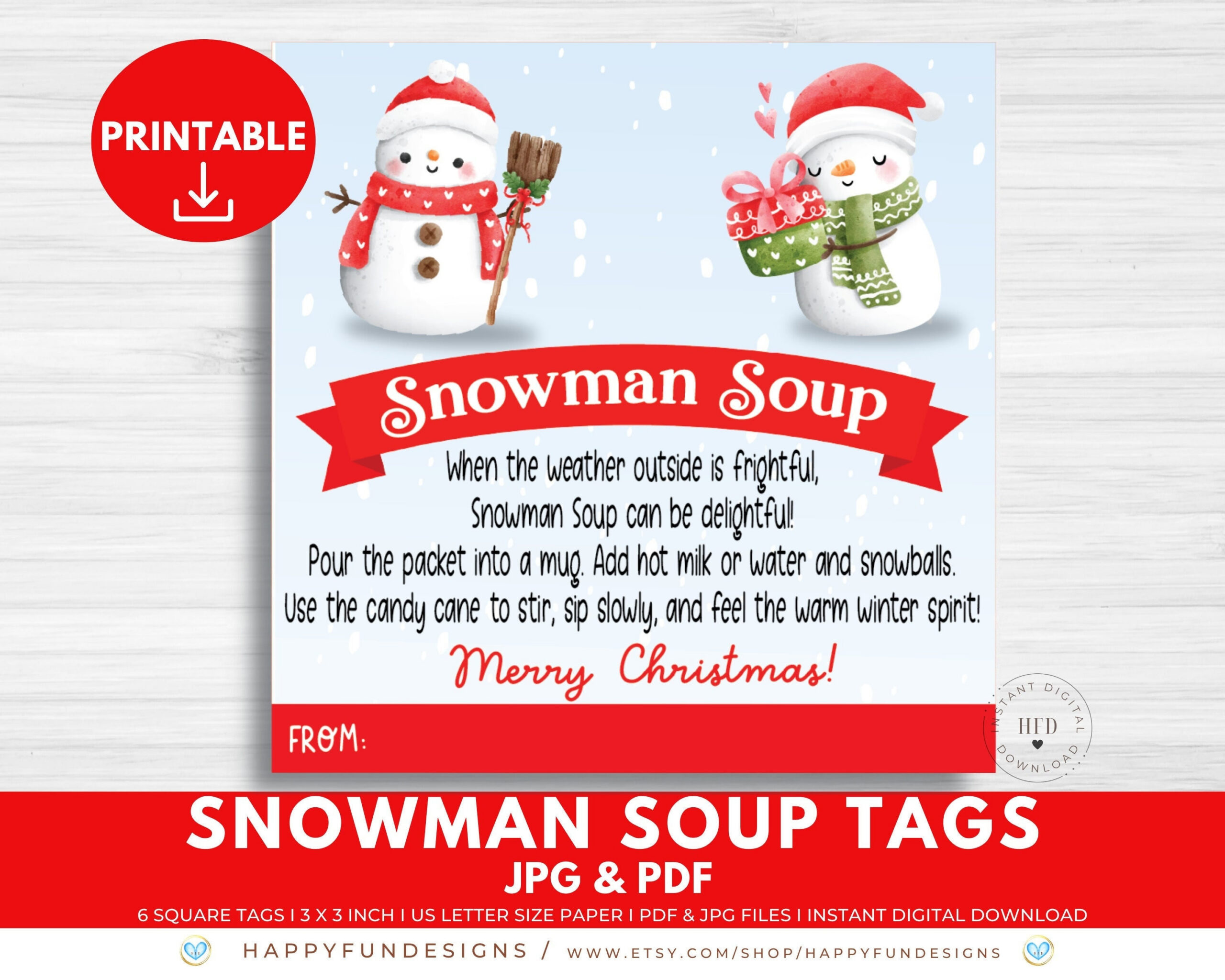 Snowman Soup Tag Printable, Snowman Soup Topper, Treat Bag Topper with Snowman Soup Printable Template