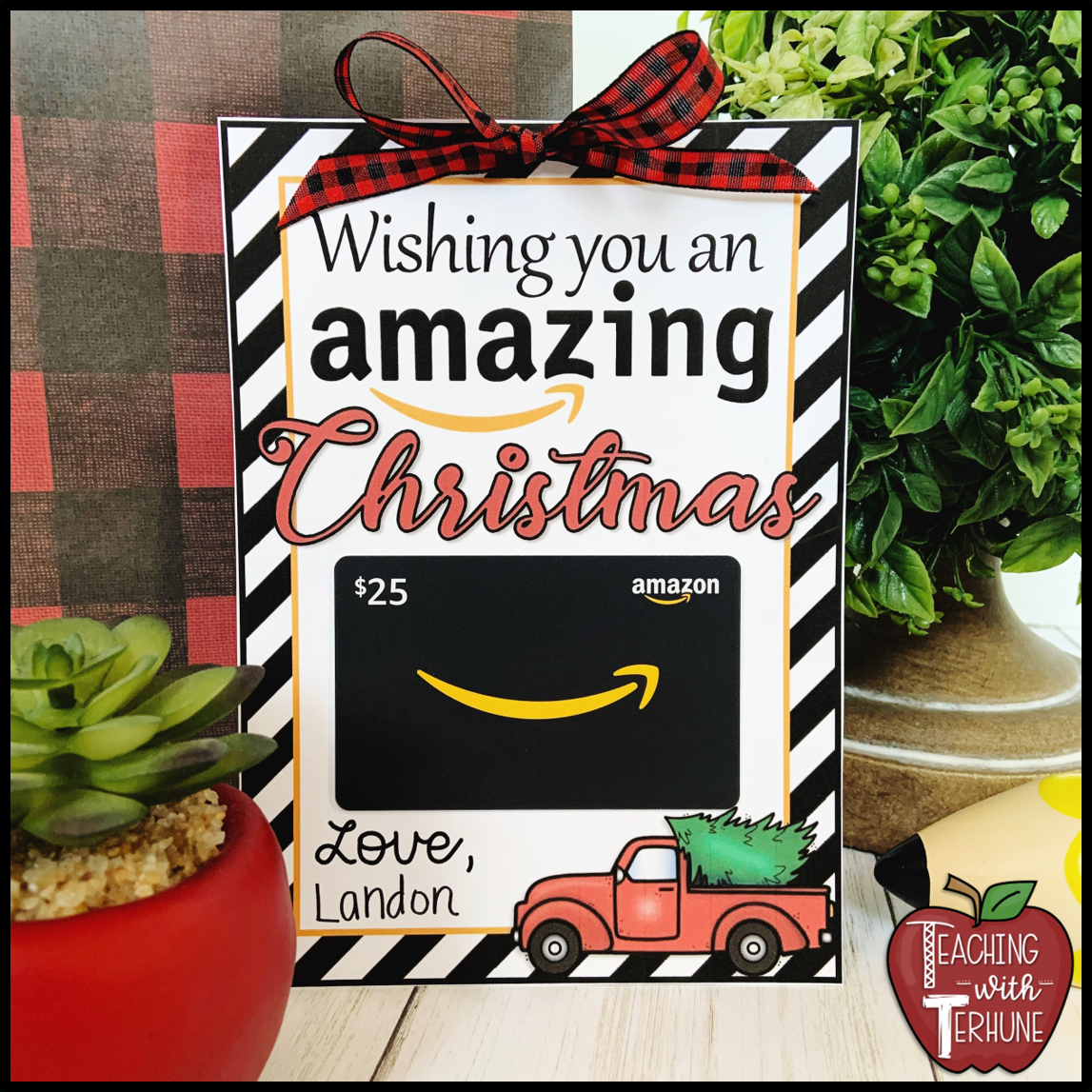 Teaching With Terhune: Amazon Gift Tag For Teacher Christmas Gift throughout Amazon Gift Card Christmas 25 Printable